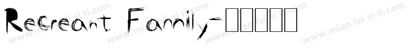 Recreant Family字体转换
